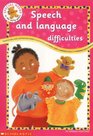 Speech and Language Difficulties
