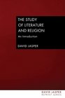 The Study of Literature and Religion An Introduction