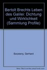 Bertolt Brechts  Leben des Galilei   Dichtung und Wirklichkeit