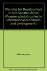 Planning for Development in SubSaharan Africa