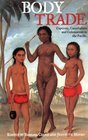 Body Trade Captivity Cannibalism and Colonialism in the Pacific