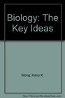 Biology The Key Ideas