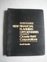 New financial planning opportunities for owners of closely held corporations