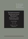 International Intellectual Property Problems Cases and Materials