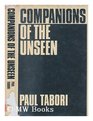 Companions of the Unseen