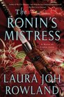 The Ronin's Mistress A Novel