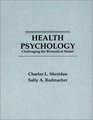 Health Psychology  Challenging the Biomedical Model