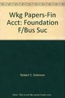 Wkg PapersFin Acct Foundation F/Bus Suc