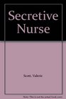 Secretive Nurse