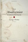 The Madisonian Constitution