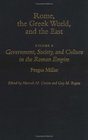 Rome the Greek World and the East Government Society and Culture in the Roman Empire