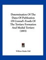 Determination Of The Dates Of Publication Of Conrad's Fossils Of The Tertiary Formation And Medial Tertiary