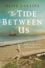 The Tide Between Us