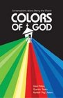 Colors of God Conversations about Being the Church