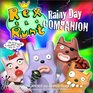 REX THE RUNT'S RAINY DAY COMPANION