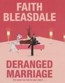 Deranged Marriage