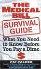 The Medical Bill Survival Guide  What You Need to Know Before You Pay a Dime