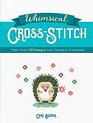 Whimsical CrossStitch More Than 130 Designs from Trendy to Traditional