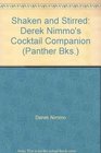 Shaken and Stirred Derek Nimmo's Cocktail Companion