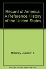 Record of America A Reference History of the United States
