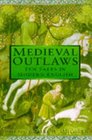 Medieval Outlaws: Ten Tales in Modern English
