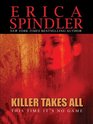 Killer Takes All
