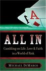 All In Gambling on Life Love  Faith in a World of Risk