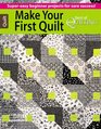 Make Your First Quilt  Best of McCall's Quilting