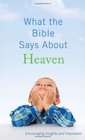 WHAT THE BIBLE SAYS ABOUT HEAVEN