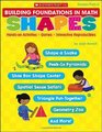 Buildling Foundations in Math Shapes Handson Activities Games Interactive Reproducibles