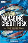 Managing Credit Risk The Great Challenge for Global Financial Markets