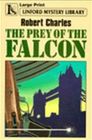 The Prey of the Falcon (Mark Nicolson) (Large Print)