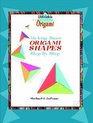 Making Basic Origami Shapes Step by Step