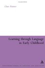 Learning Through Language In Early Childhood
