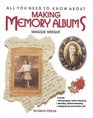 All You Need to Know About Making Memory Album