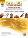 Sound Innovations for String Orchestra  Creative WarmUps Exercises for Intonation Rhythm Bowing and Creativity for Intermediate String Orchestra