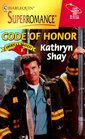Code of Honor (America's Bravest) (Harlequin Superromance, No. 882)