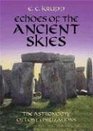 Echoes of the Ancient Skies  The Astronomy of Lost Civilizations