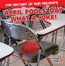 April Fools' Day What a Joke