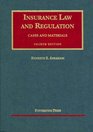 Insurance Law And Regulation Cases And Materials