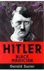 Hitler: Black Magician