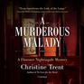 A Murderous Malady A Florence Nightingale Mystery The Florence Nightingale Mysteries book 2
