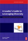 A Leader's Guide to Leveraging Diversity Strategic Learning Capabilities for Breakthrough Performance