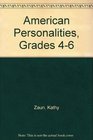 American Personalities, Grades 4-6