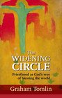 The Widening Circle Priesthood as God's Way of Blessing the World