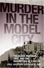 Murder in the Model City The Black Panthers Yale And the Redemption of a Killer