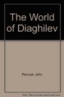 World of Diaghilev