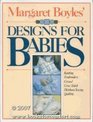 Margaret Boyles' Designs for babies
