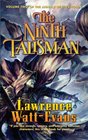 The Ninth Talisman (Annals of the Chosen, Bk 2)