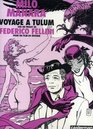 Voyage  Tulum sur un projet de Federico Fellini pour un film en devenir